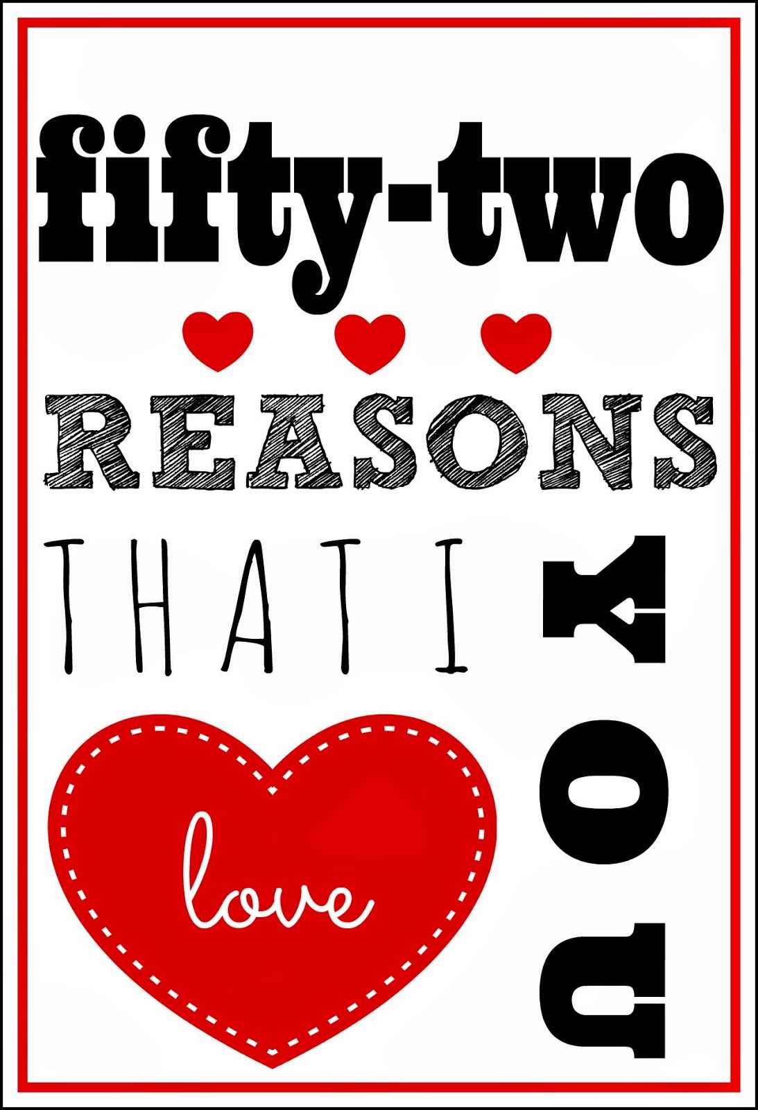 52 Reasons I Love You Template Free ] - 1000 Ideas About 52 Throughout 52 Reasons Why I Love You Cards Templates Free