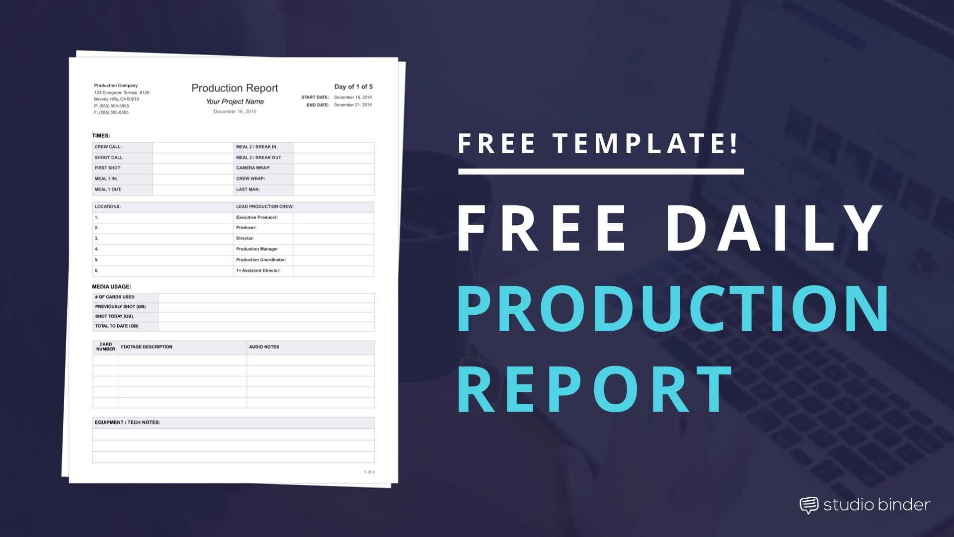 Download Free Daily Production Report Template Regarding Wrap Up Report Template