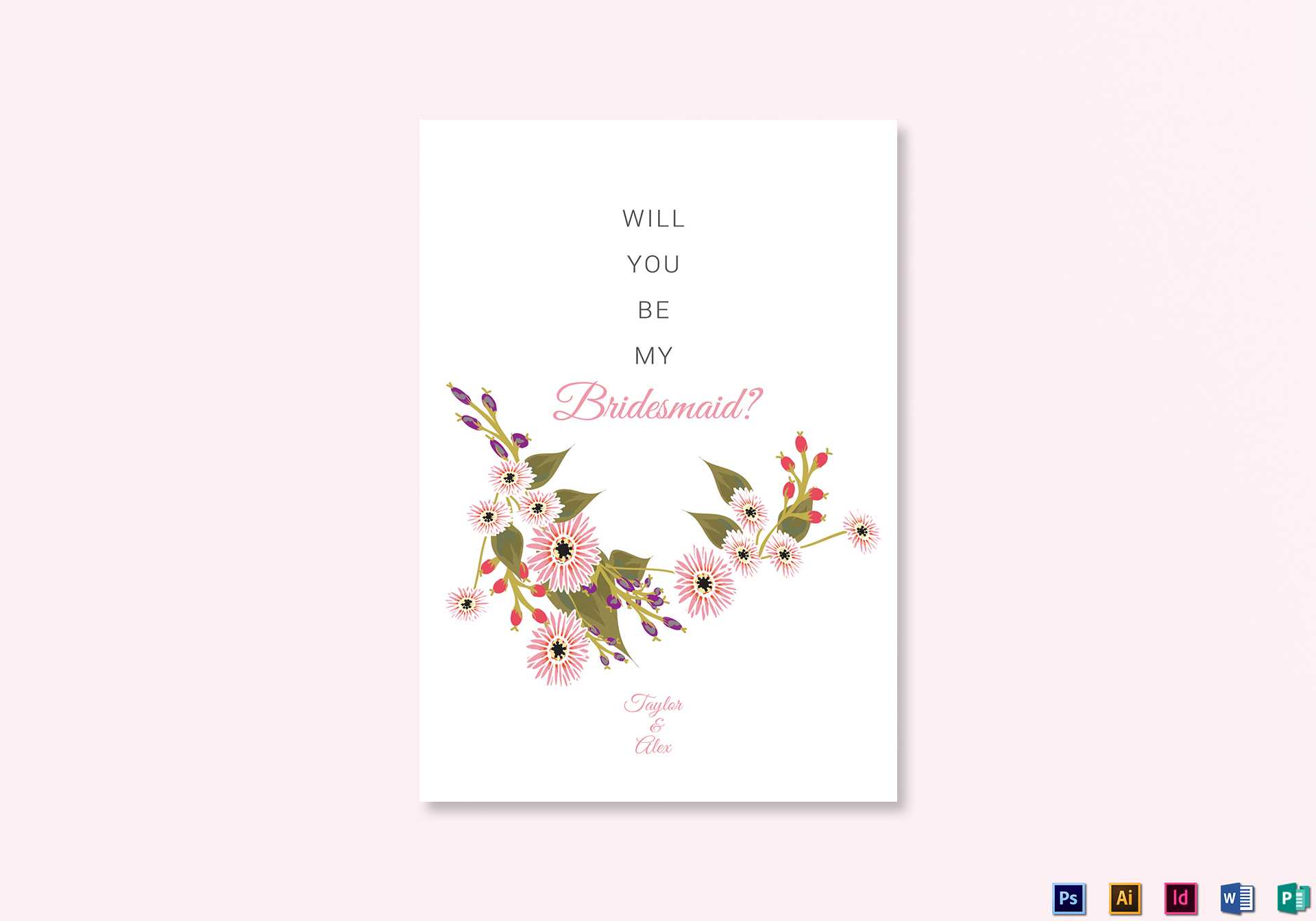 Floral Will You Be My Bridesmaid Card Template In Will You Be My Bridesmaid Card Template