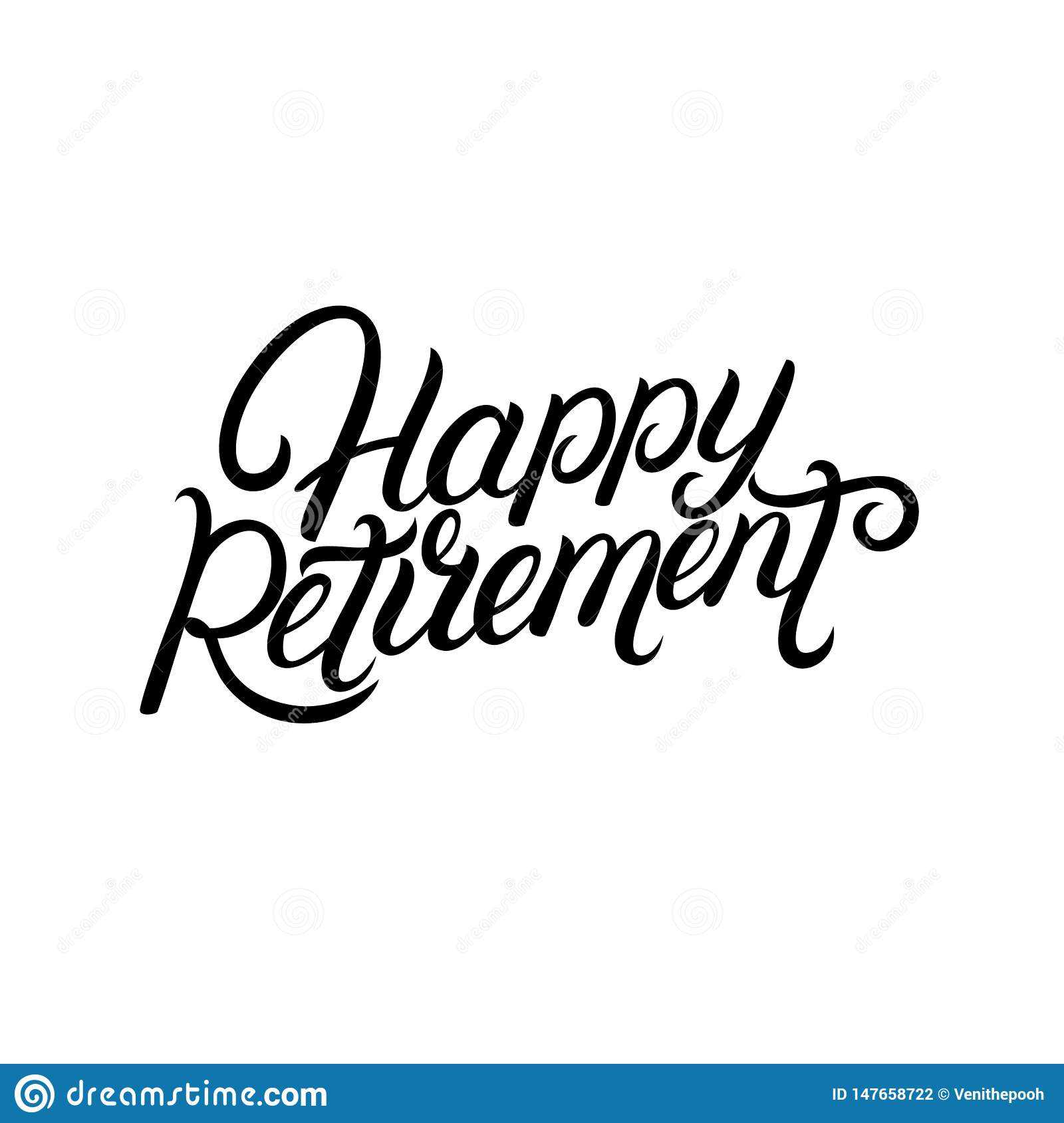 Happy Retirement Hand Written Lettering. Stock Vector For Retirement Card Template