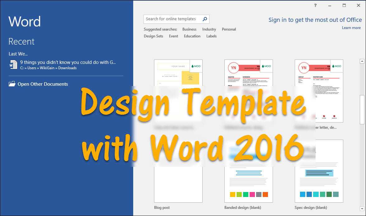How To Design Template With Word 2016 – Wikigain Intended For Word Macro Enabled Template