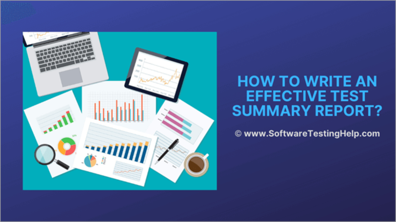 How To Write An Effective Test Summary Report [Download Regarding Test Summary Report Excel Template