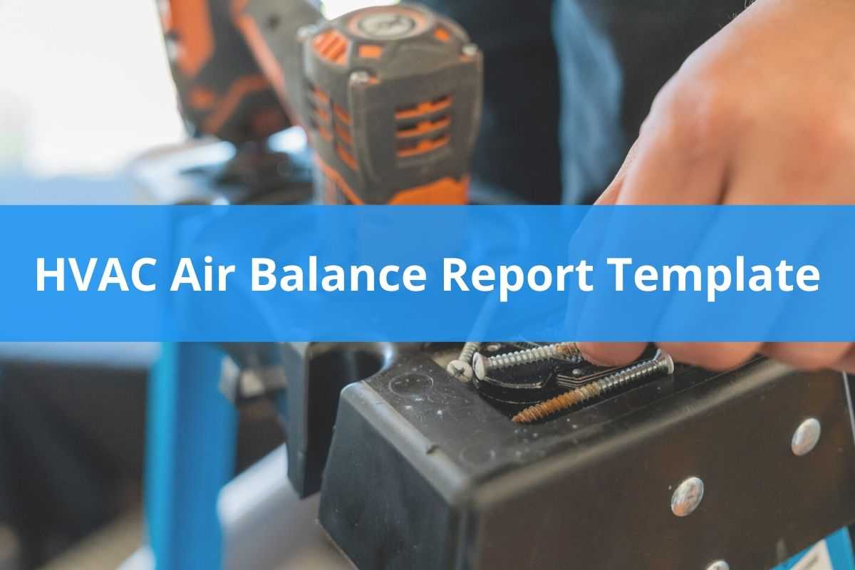 Hvac Air Balance Report Template (Free Download) | Housecall Pro For Air Balance Report Template