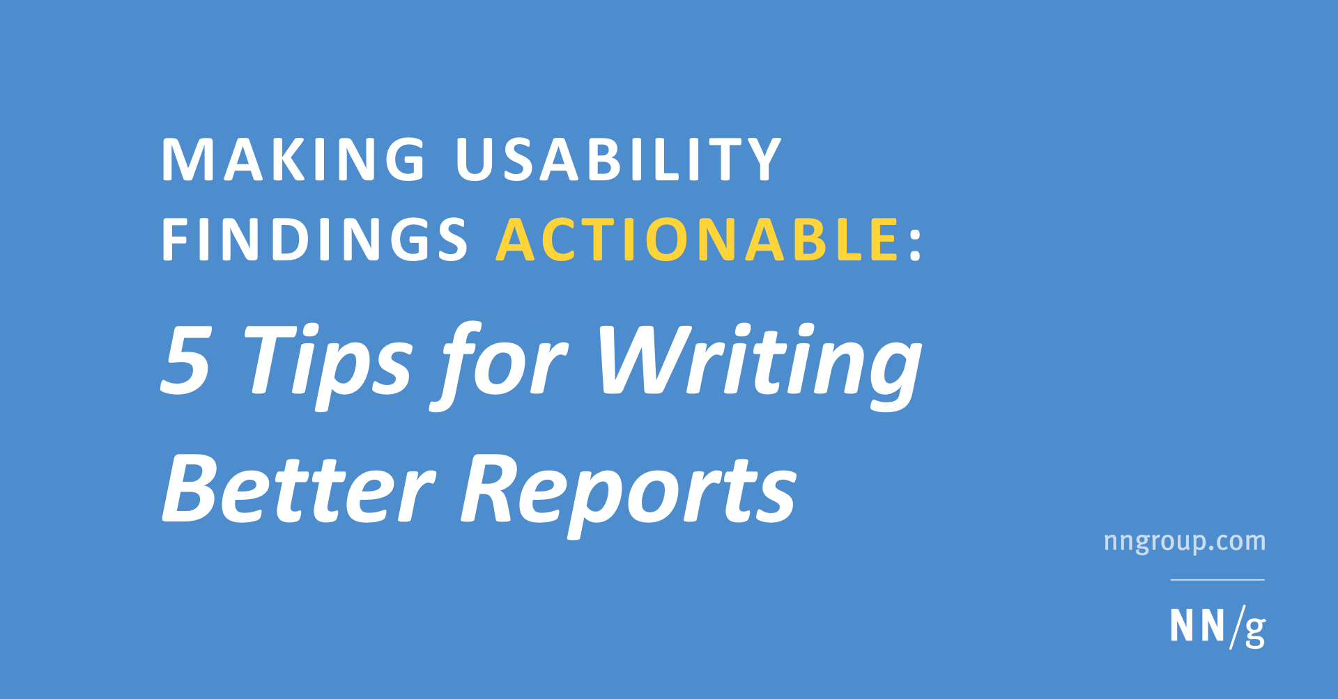 Making Usability Findings Actionable With Regard To Usability Test Report Template