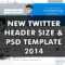 New Twitter Header Banner Size & Free Psd Mockup Template 2014 With Regard To Twitter Banner Template Psd