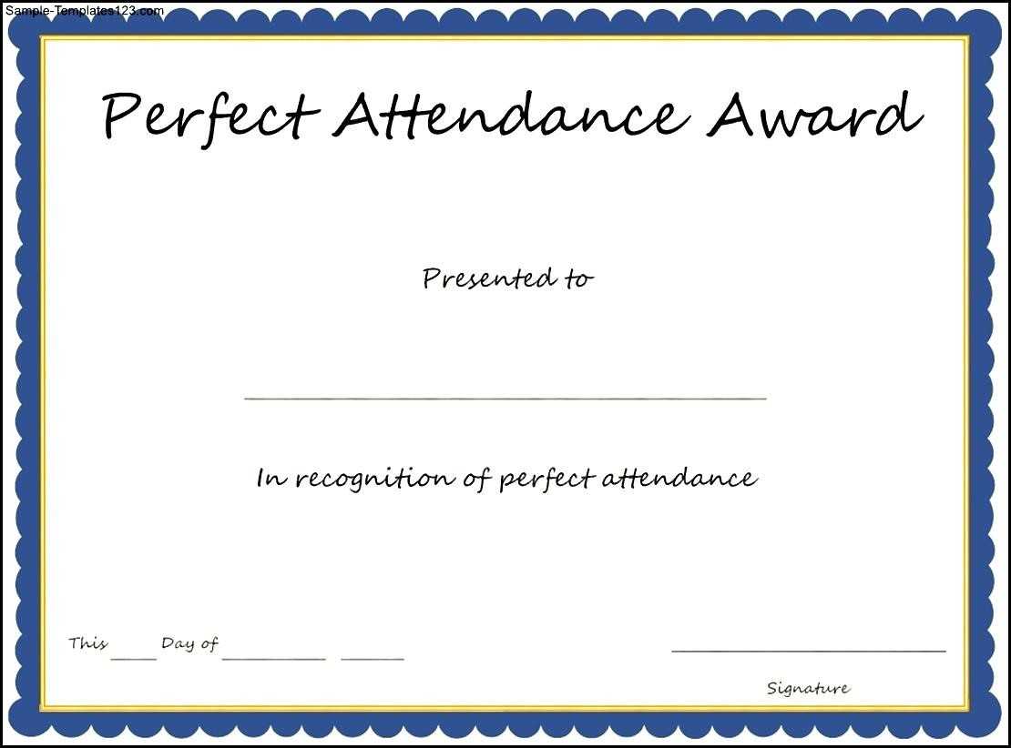 Perfect Attendance Award Certificate Template – Sample Regarding Perfect Attendance Certificate Template