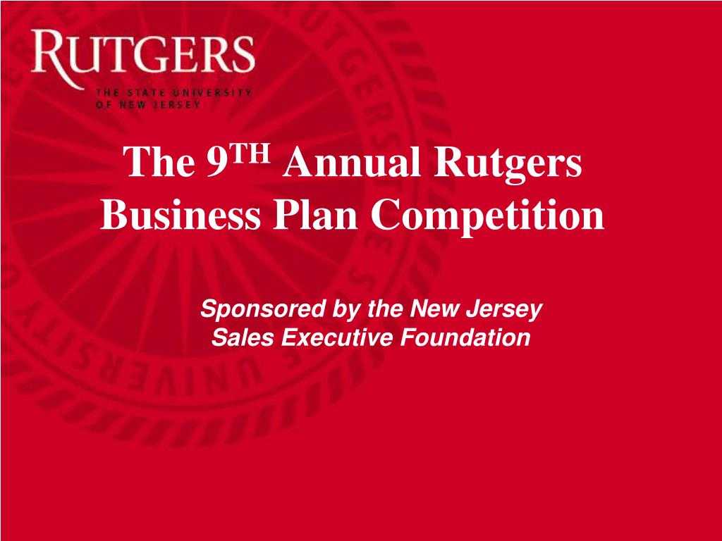 Ppt – The 9 Th Annual Rutgers Business Plan Competition With Rutgers Powerpoint Template