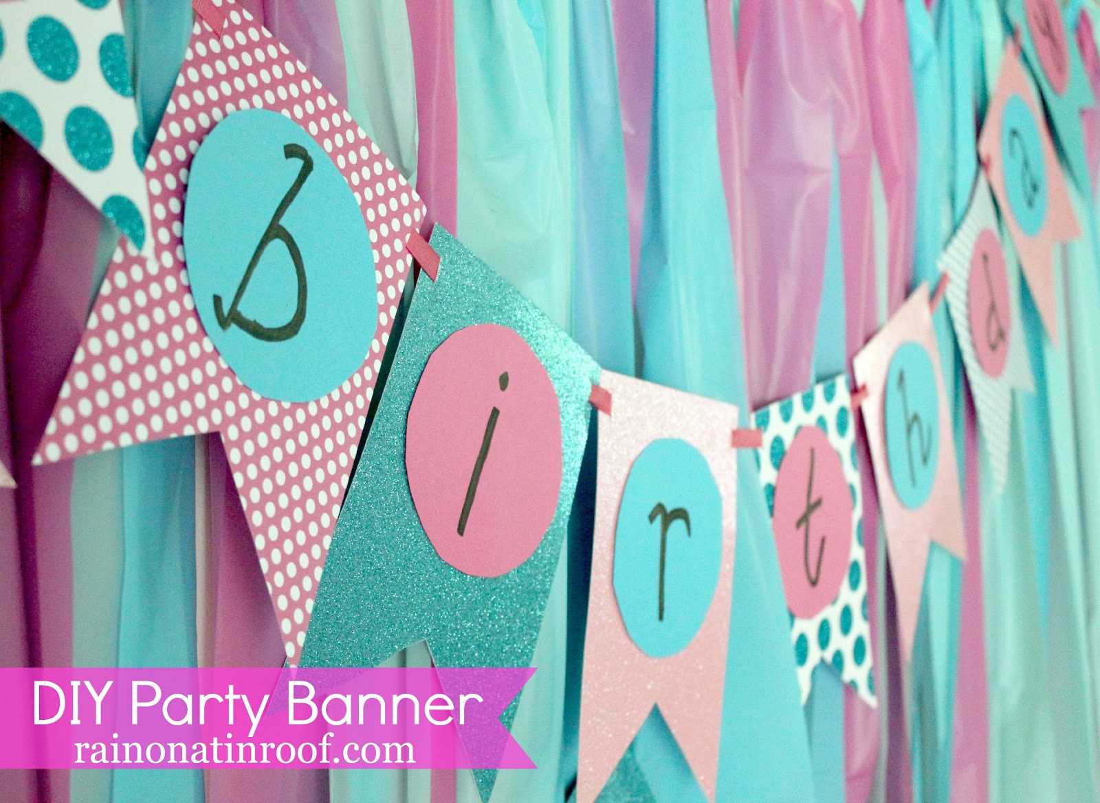 Stylish Diy Party Banner D I Y Girl Inspired Made With Within Diy Party Banner Template