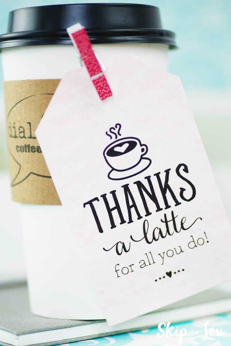 Thanks A Latte! Free Printable Gift Tags | Skip To My Lou Regarding Thanks A Latte Card Template