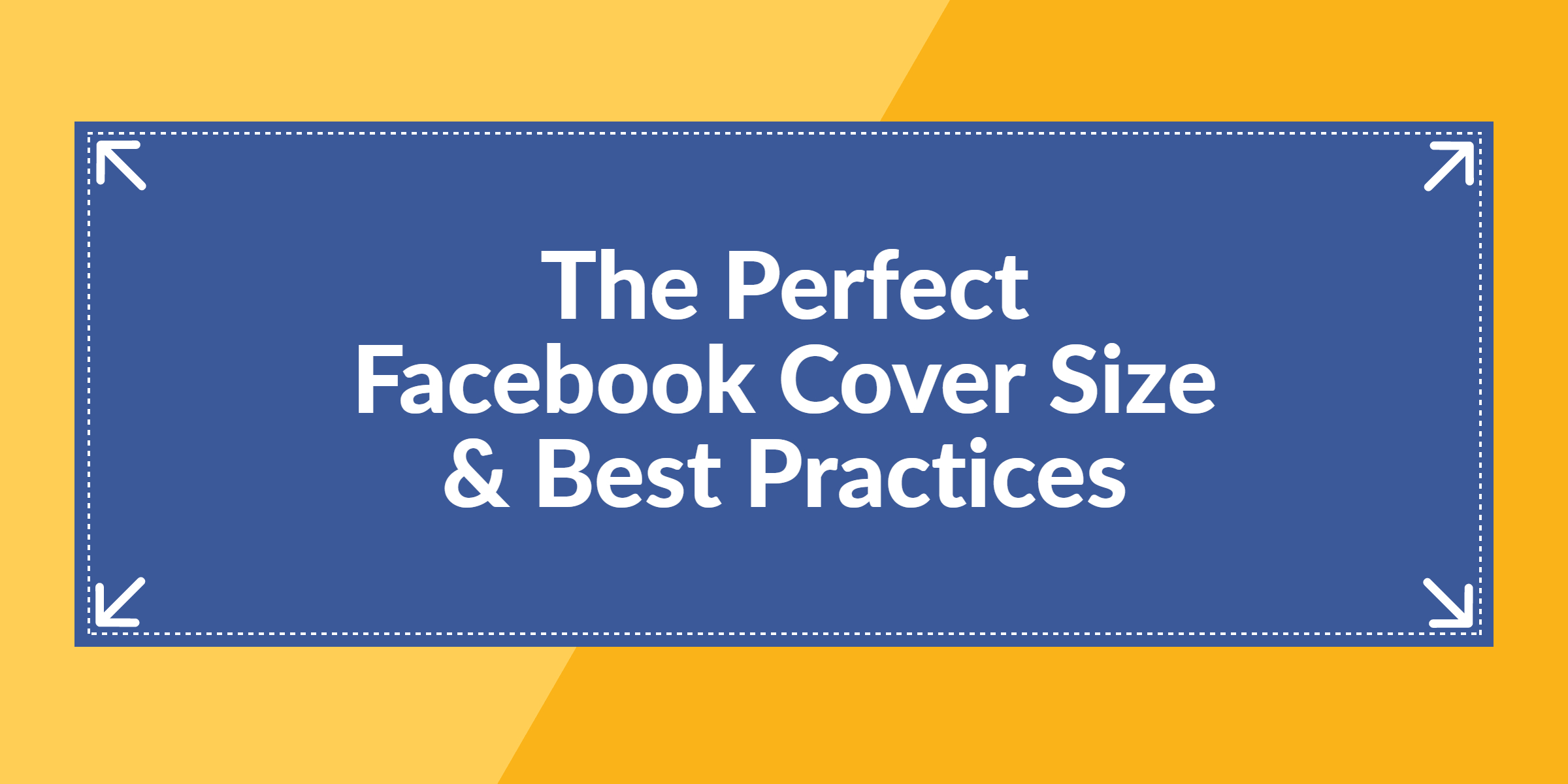 The Perfect Facebook Cover Photo Size & Best Practices (2020 With Regard To Facebook Banner Size Template