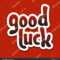 Vector Illustration Good Luck Lettering Quote With Good Luck Banner Template