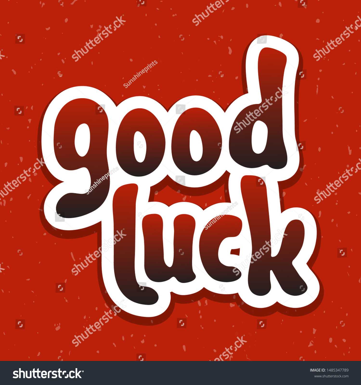 Vector Illustration Good Luck Lettering Quote With Good Luck Banner Template